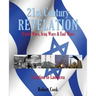 21st Century Revelation: World Wars, Iraq Wars & End Wars