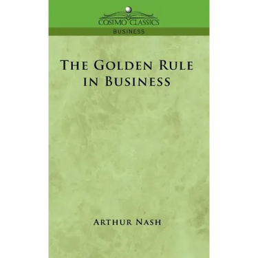 The Golden Rule in Business