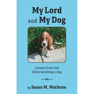 My Lord and My Dog