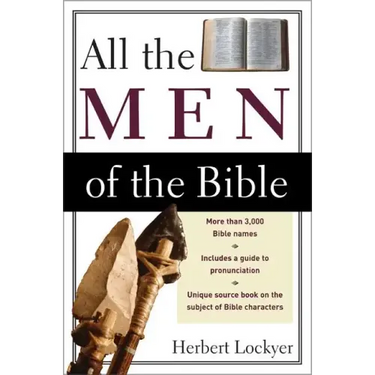 All the Men of the Bible
