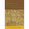 The Return of Hans Staden: A Go-Between in the Atlantic World