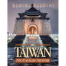 My Taiwan Photograph Memoir