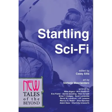Startling Sci-Fi: New Tales of the Beyond