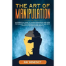 The Art of Manipulation