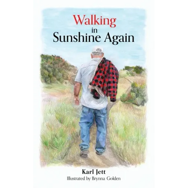 Walking in Sunshine Again