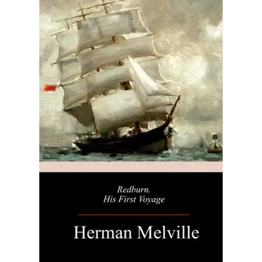 Redburn, His First Voyage