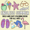 Endless Summer: Bold and Easy Coloring Book for All Ages