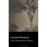 The Dominance Bond