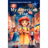 My American Flag: Revolutionary Readers for America's 250th Level 1