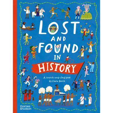 Lost and Found in History: A Search-And-Find Book