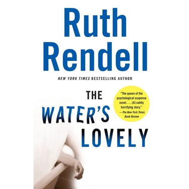 The Water's Lovely: A Suspense Thriller