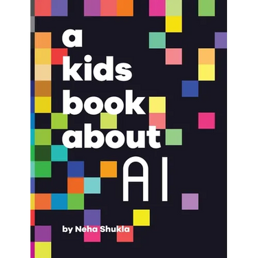 A Kids Book About AI