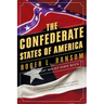 Confederate States of America: What Might Have Been