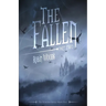 The Fallen: Part Two: The Watcher Series: Book Five