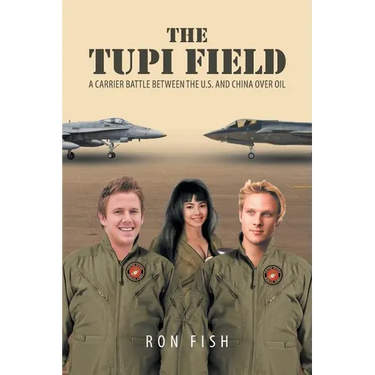 The Tupi Field: A Carrier Battle between the U.S. And China over Oil