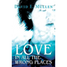 Love in All the Wrong Places