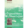 A Natural History of Mount Le Conte