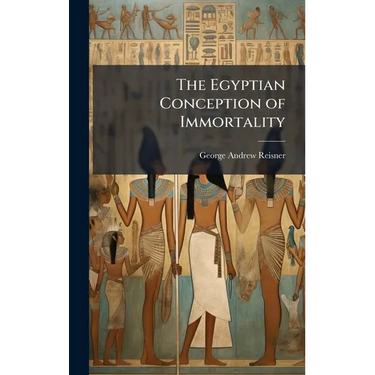 The Egyptian Conception of Immortality