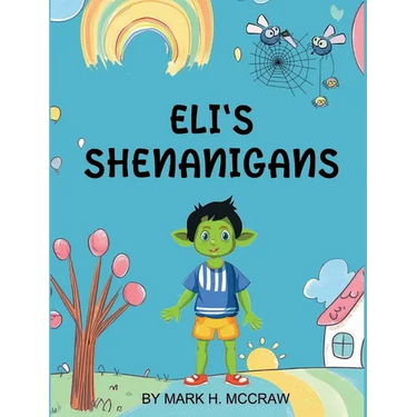 Eli's Shenanigans