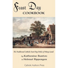 Feast Day Cookbook; The Traditional Catholic Feast Day Dishes of Many Lands