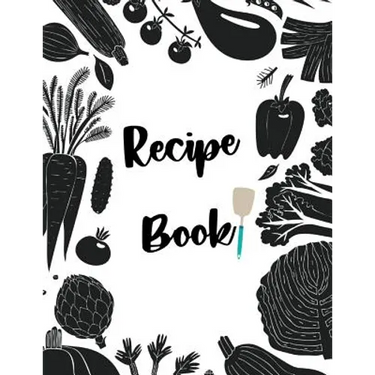 Recipe Book: Fill in your own recipes