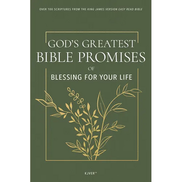 God's Greatest Bible Promises of Blessing for Your Life: Over 100 Scriptures from the King James Version Easy Read Bible