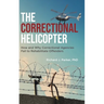 The Correctional Helicopter: How and Why Correctional Agencies Fail to Rehabilitate Offenders