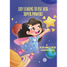 Lily Learns To Use Her Super Powers