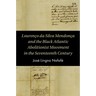 Lourenço da Silva Mendonça and the Black Atlantic Abolitionist Movement in the Seventeenth Century