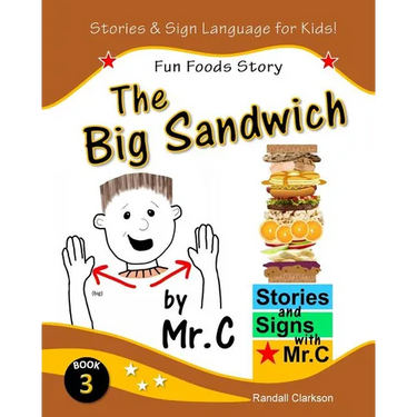 The Big Sandwich: Fun Foods Story (ASL Sign Language Signs)