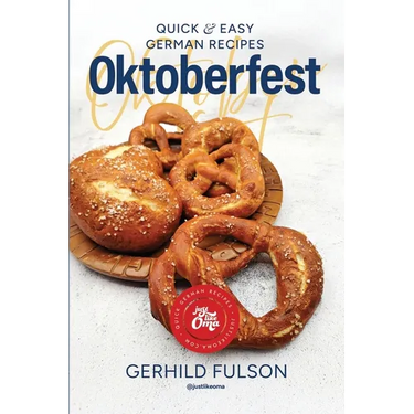 Oktoberfest: Quick & Easy German Recipes