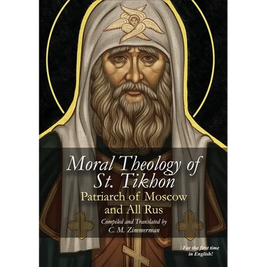 The Moral Theology of St. Tikhon