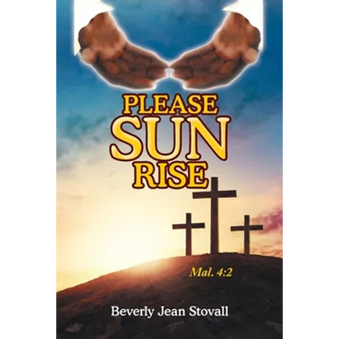 Please Sun Rise