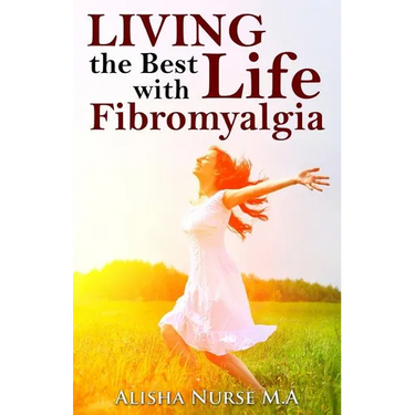 Living the Best Life with Fibromyalgia