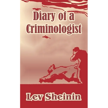 Diary of a Criminologist