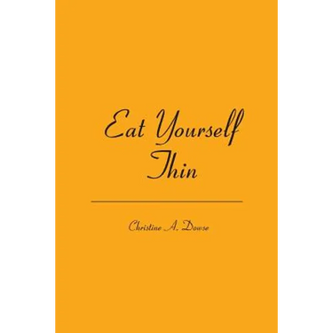 Eat Yourself Thin