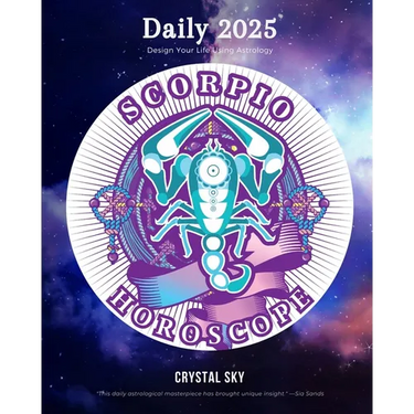 Scorpio Daily Horoscope 2025: Design Your Life Using Astrology
