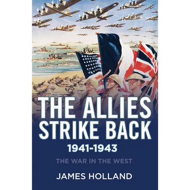 The Allies Strike Back, 1941-1943