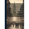 A Crossroads Of Freedom The 1912 Speeches Of Woodrow Wilson