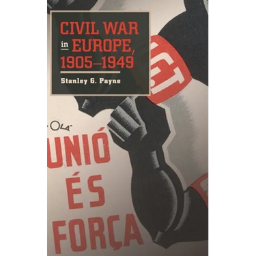 Civil War in Europe, 1905-1949