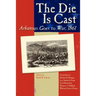 The Die Is Cast