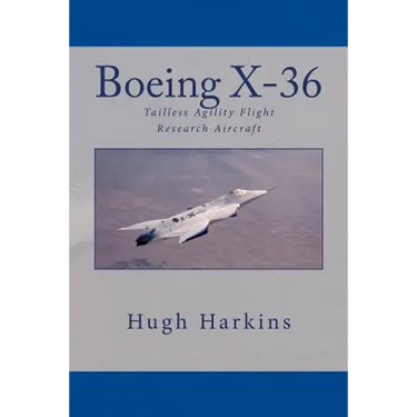 Boeing X-36: Tailless Agility Flight Research Aircraft