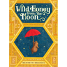 Wild Honey from the Moon
