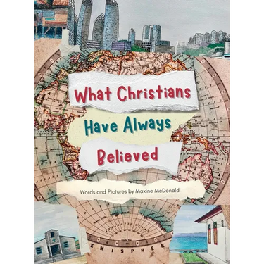 What Christians Have Always Believed
