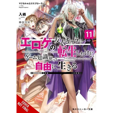 Magical Explorer, Vol. 11 (Light Novel): Reborn as a Side Character in a Fantasy Dating Sim