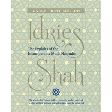 The Exploits of the Incomparable Mulla Nasrudin