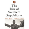 The Rise of Southern Republicans