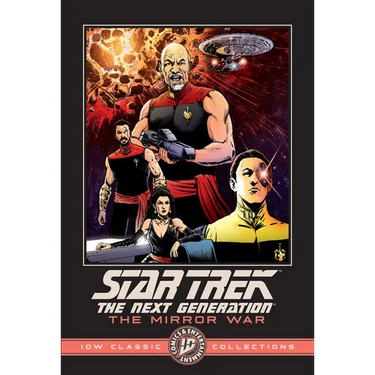 Star Trek: The Next Generation--The Mirror War--IDW Classic Collections