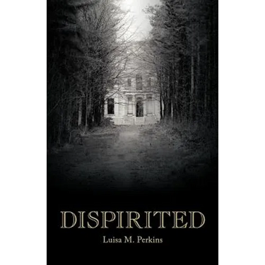 Dispirited
