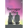 teenager life chapter- love